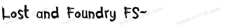 Lost and Foundry FS字体转换